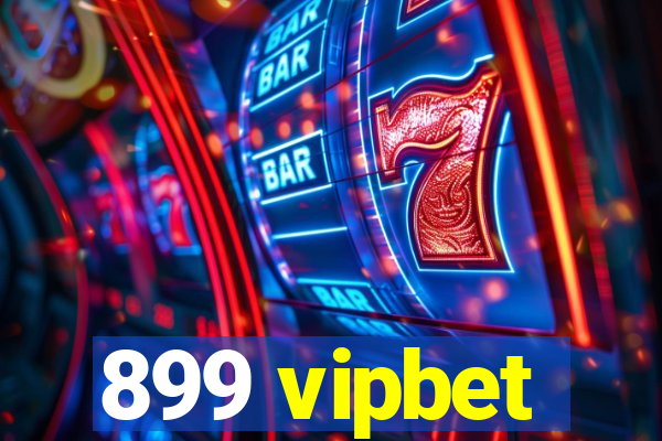 899 vipbet